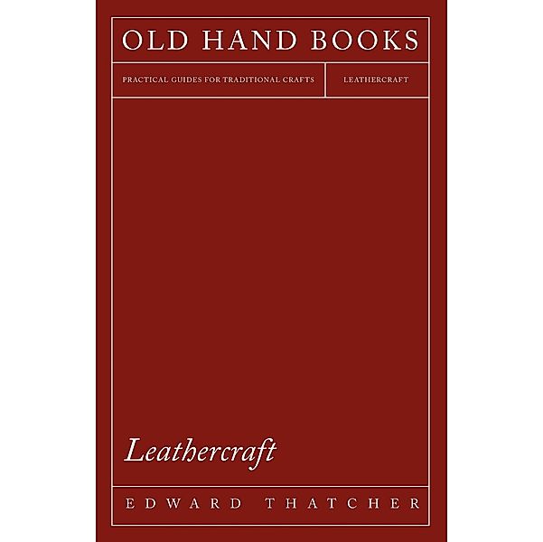 Leathercraft, Edward Thatcher
