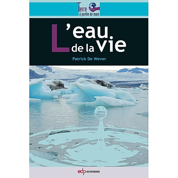 L'eau de la vie, Patrick de Wever