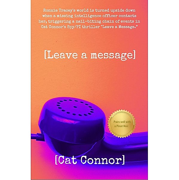 [Leave a message] (Veronica Tracey Spy/PI Series, #3) / Veronica Tracey Spy/PI Series, Cat Connor