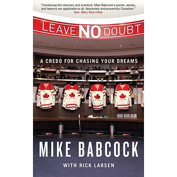 Leave No Doubt, Mike Babcock