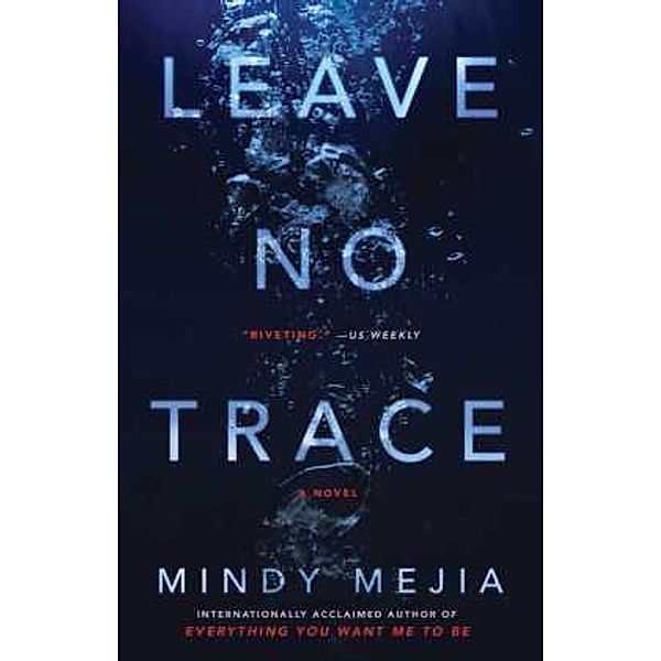 Leave No Trace, Mindy Mejia