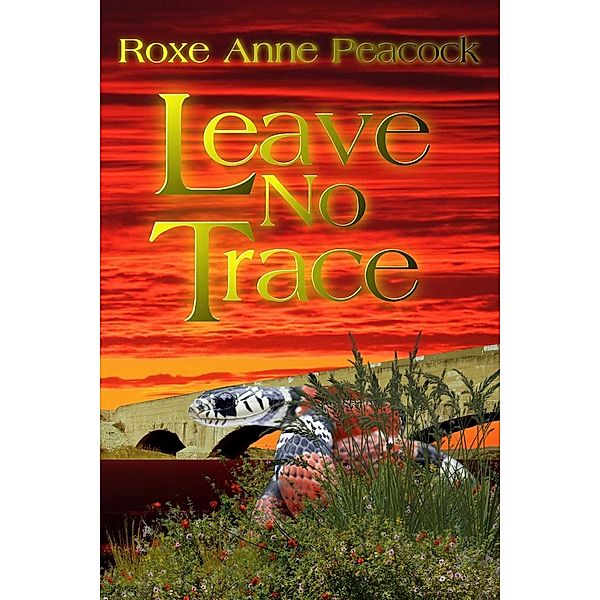 Leave No Trace, Roxe Anne Peacock