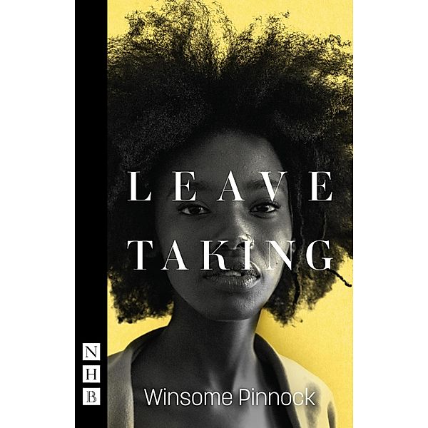 Leave Taking (NHB Modern Plays), Winsome Pinnock