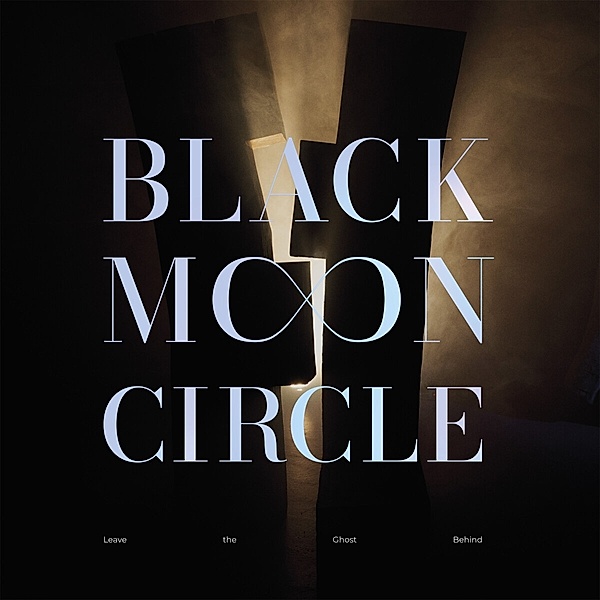Leave The Ghost Behind (Purple Marbled 2lp+Cd), Black Moon Circle