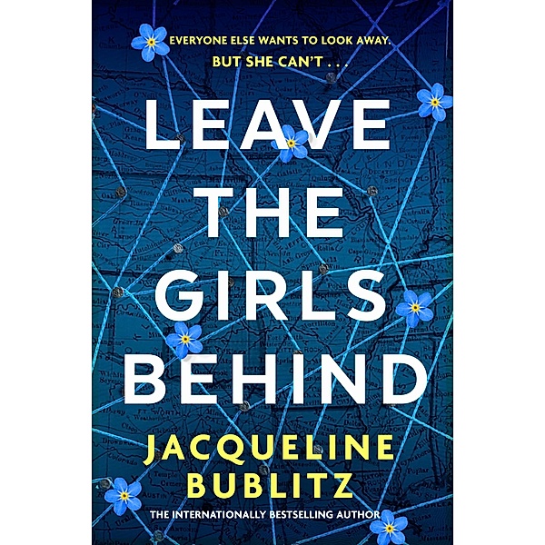 Leave the Girls Behind, Jacqueline Bublitz