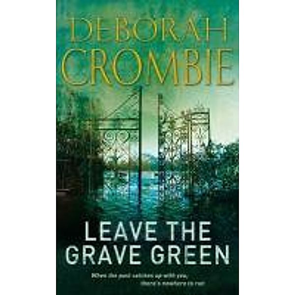 Leave the Grave Green, Deborah Crombie
