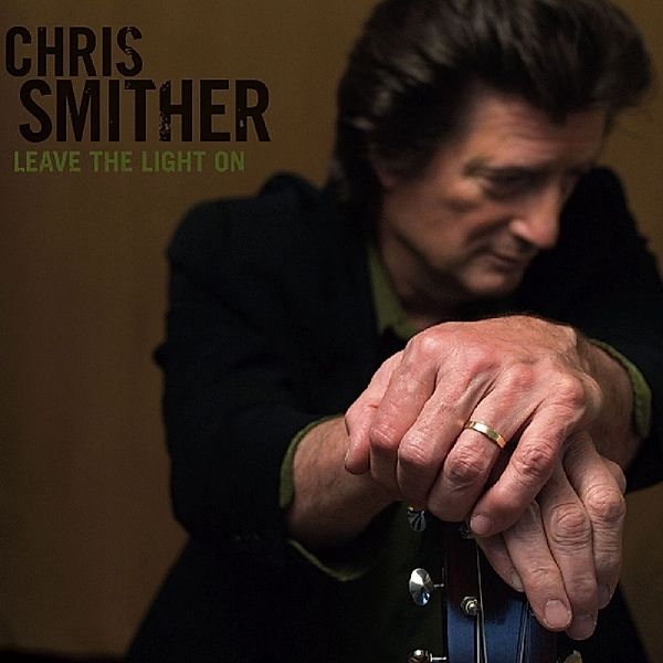 Leave The Light On, Chris Smither