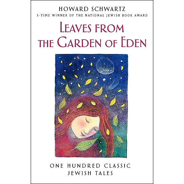 Leaves from the Garden of Eden, Howard Schwartz
