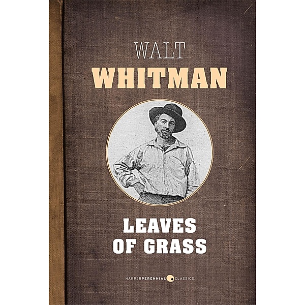 Leaves Of Grass, Walt Whitman