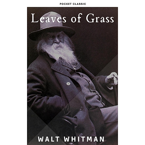 Leaves of Grass, Walt Whitman, Pocket Classic