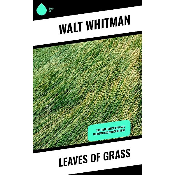 Leaves Of Grass, Walt Whitman