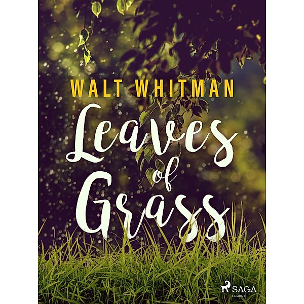 Leaves of Grass, Walt Whitman