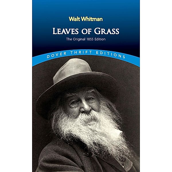 Leaves of Grass / Dover Thrift Editions: Poetry, Walt Whitman