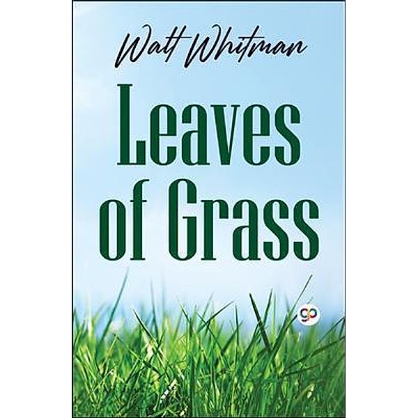 Leaves of Grass / GENERAL PRESS, Walt Whitman