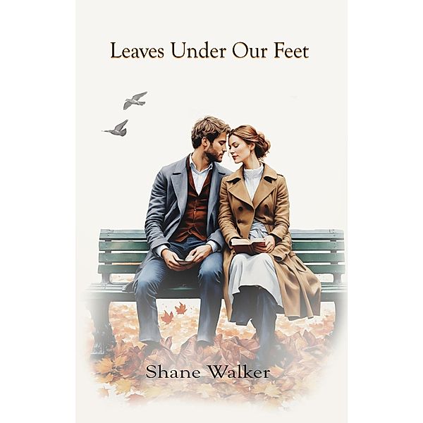 Leaves Under Our Feet, Shane Walker