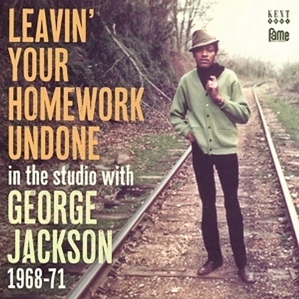 Leavin' Your Homework Undone 1968-71, George Jackson