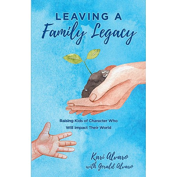 Leaving a Family Legacy, Kari Alvaro