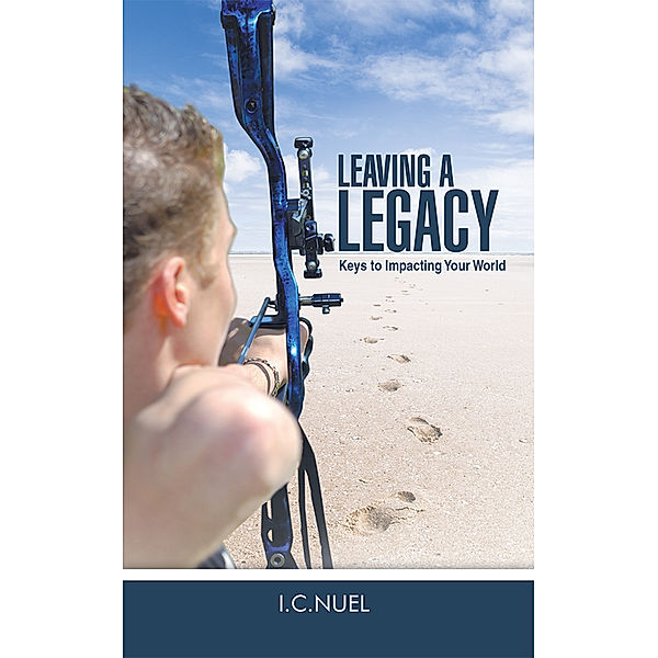 Leaving a Legacy, I.C. Nuel