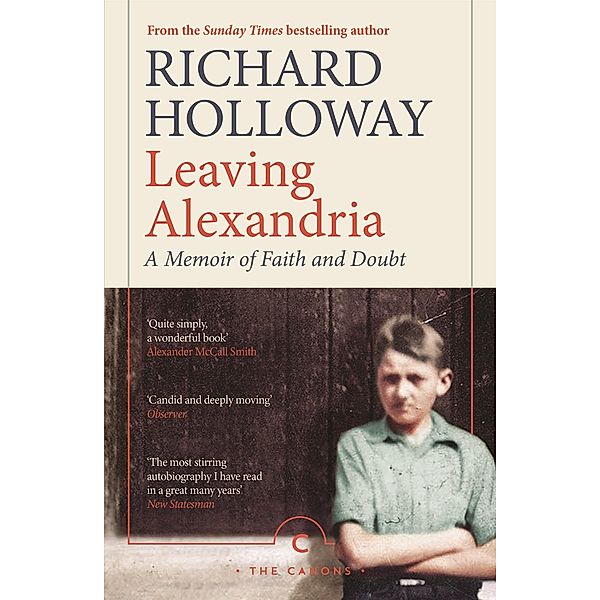 Leaving Alexandria / Canons, Richard Holloway