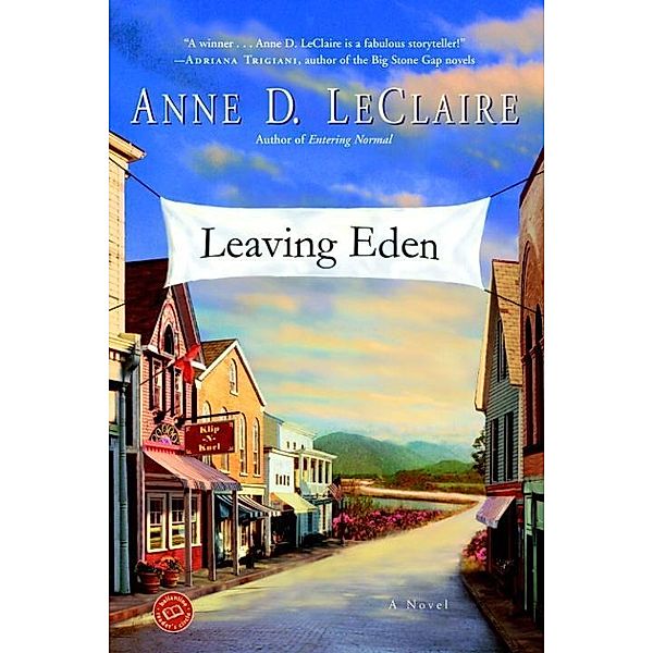 Leaving Eden, Anne LeClaire