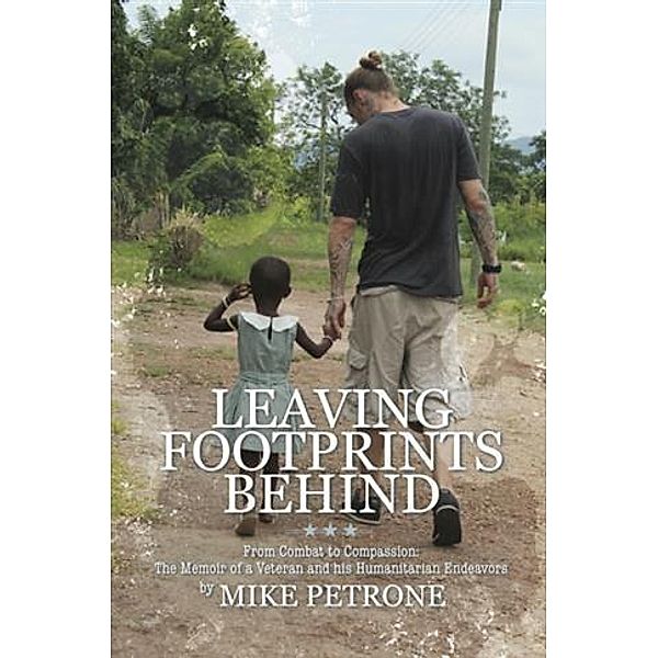 Leaving Footprints Behind, Mike Petrone