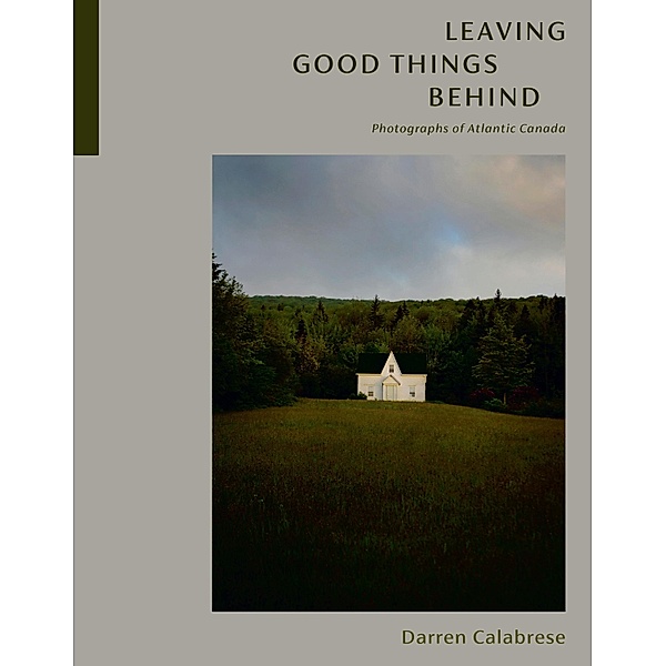 Leaving Good Things Behind, Darren Calabrese