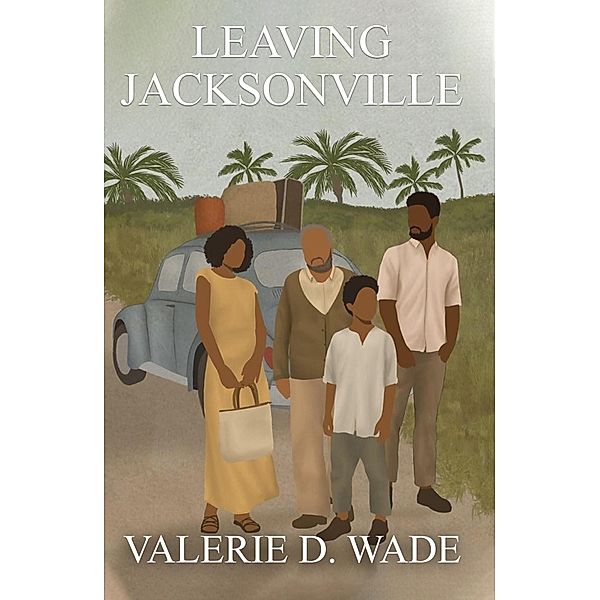 Leaving Jacksonville, Valerie Wade