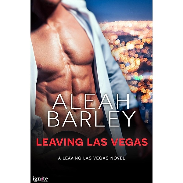 Leaving Las Vegas / Leaving Las Vegas Bd.1, Aleah Barley