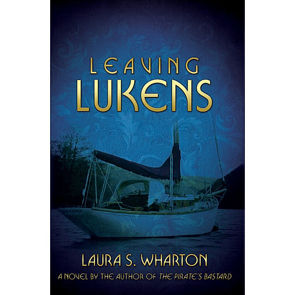 Leaving Lukens, Laura S. Wharton