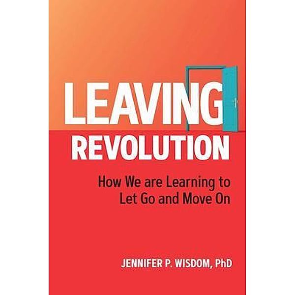 Leaving Revolution, Jennifer Wisdom