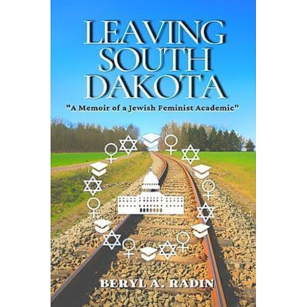 Leaving South Dakota, Beryl A. Radin