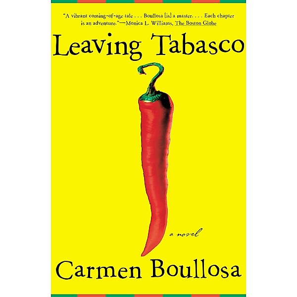 Leaving Tabasco, Carmen Boullosa