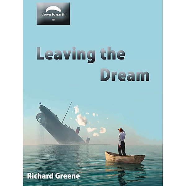 Leaving the Dream / Richard Greene, Richard Greene