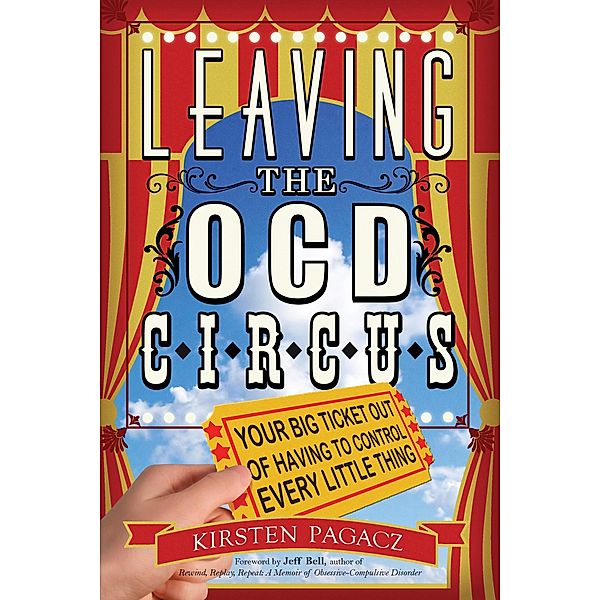 Leaving the OCD Circus, Kirsten Pagacz