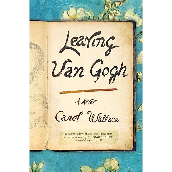 Leaving Van Gogh, Carol Wallace