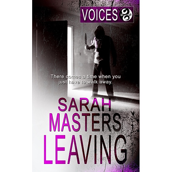 Leaving / Voices Bd.8, Sarah Masters