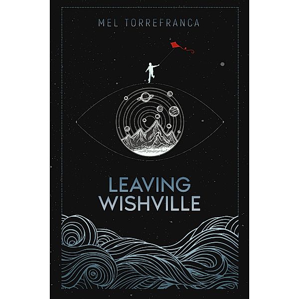 Leaving Wishville, Mel Torrefranca