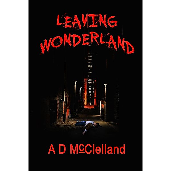 Leaving Wonderland, Aaron Mcclelland