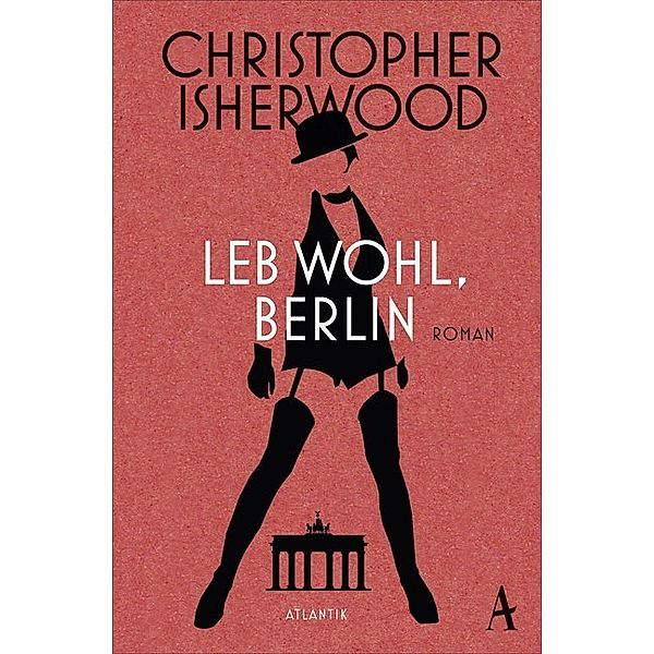 Leb wohl, Berlin, Christopher Isherwood