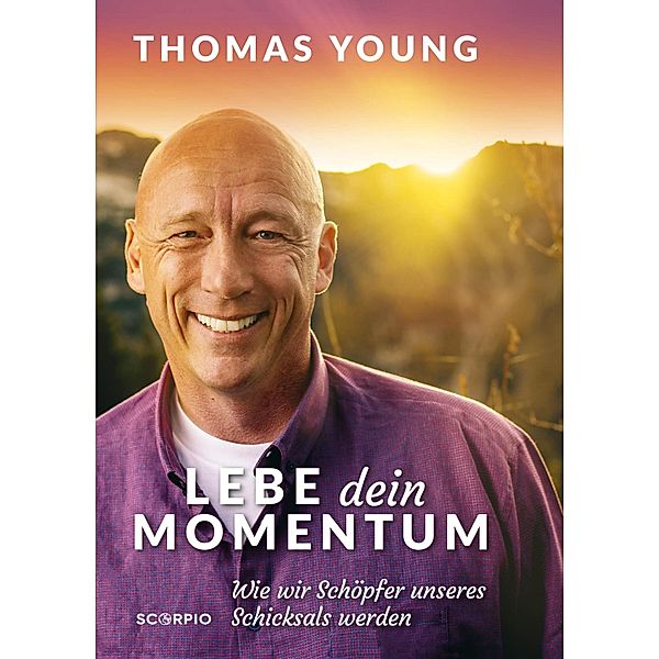 Lebe dein Momentum, Thomas Young