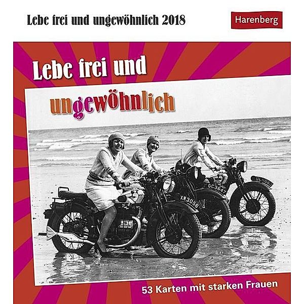 Lebe frei und ungewöhnlich 2018