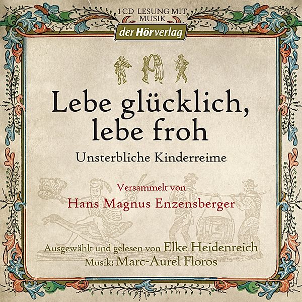 Lebe glücklich, lebe froh, 1 Audio-CD, Hans Magnus Enzensberger