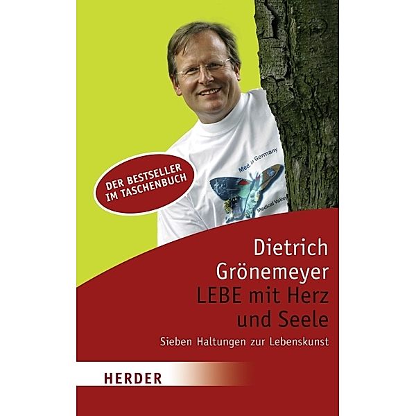 LEBE mit Herz und Seele, Dietrich H. W. Grönemeyer