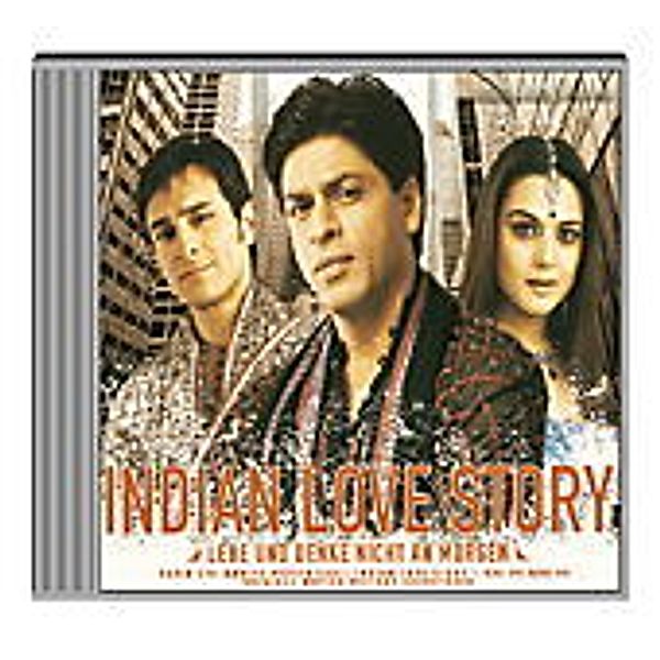 Lebe und Denke nicht an Morgen - Indian Love Story, Ost