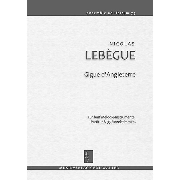 Lebègue, N: Gigue d'Angleterre, Nicolas Lebègue