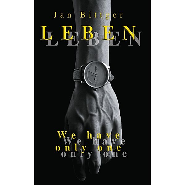 Leben, Jan Bittger