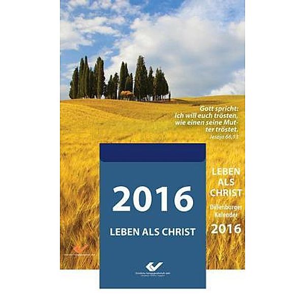Leben als Christ 2016 (Abreißkalender)