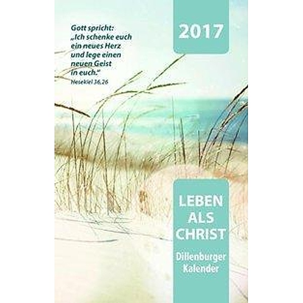 Leben als Christ, Abreißkalender 2017