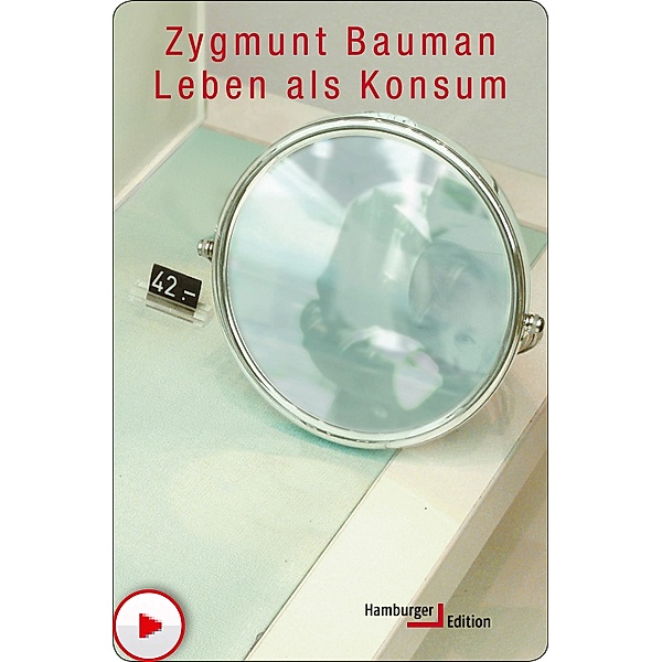 Leben als Konsum, Zygmunt Bauman