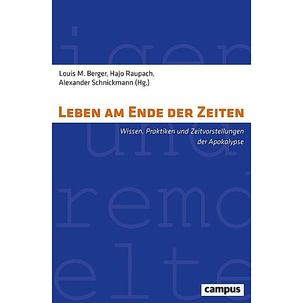 Leben am Ende der Zeiten / Eigene und fremde Welten Bd.37